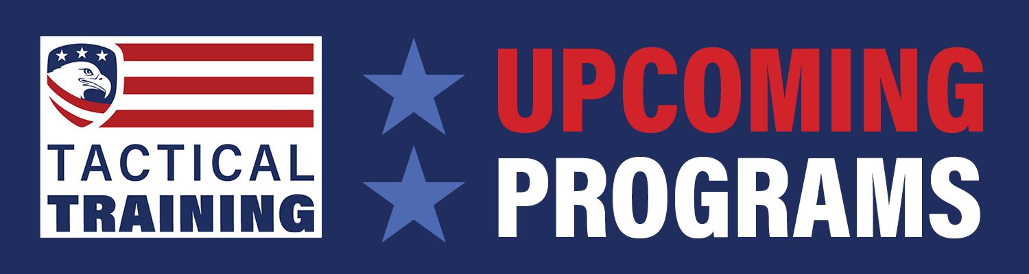 Tactical Training Upcoming programs grpahic